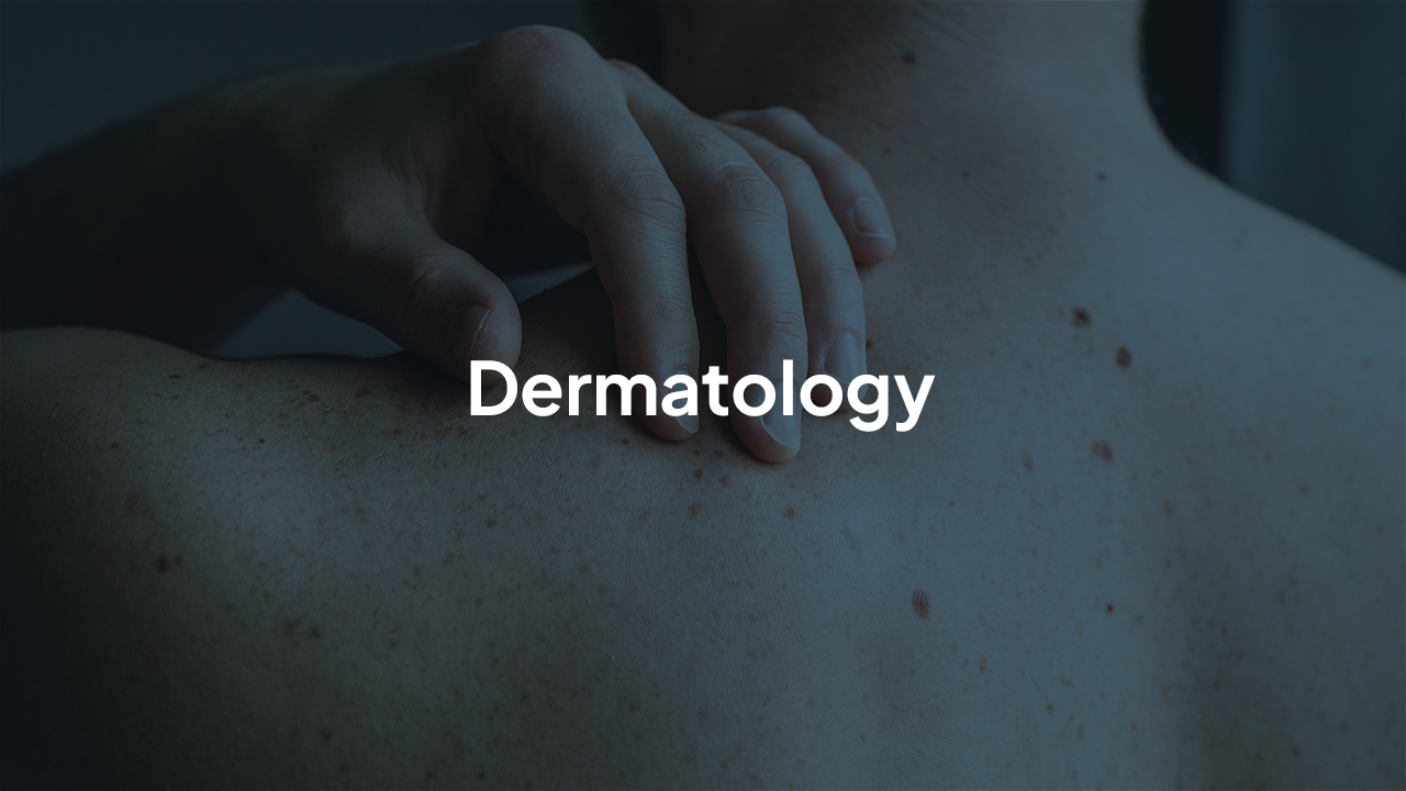 Dermatology